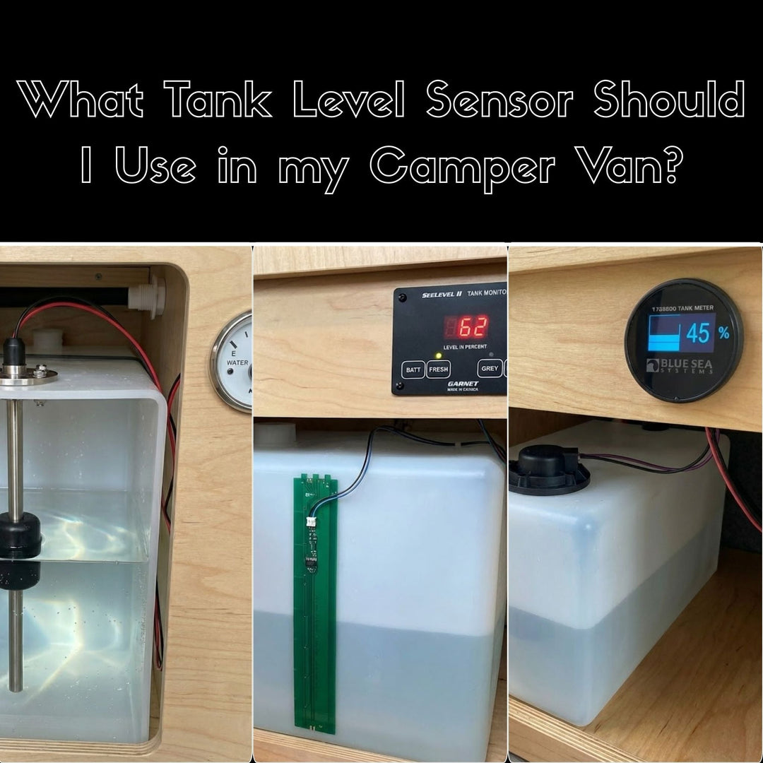 What Tank Level Sensor Should I Use in my Camper Van?